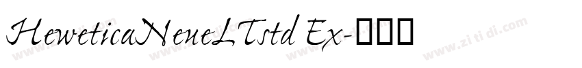 HeweticaNeueLTstd Ex字体转换